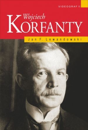 Artykuł powstał w oparciu o książkę Jana F. Lewandowskiego pt. "Wojciecho Korfanty" (Videograf II, 2009).