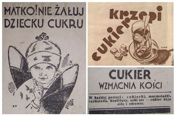 Reklamy cukru można było znaleźć niemal w każdym wydaniu dzienników, tygodników i miesięczników. Powyżej kilka przykładów przedwojennej szkoły reklamy.