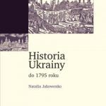 A oto nagroda: książka Natalii Jakowenko "Historia Ukrainy do 1795 roku", ufundowana przez Wydawnictwo Naukowe PWN