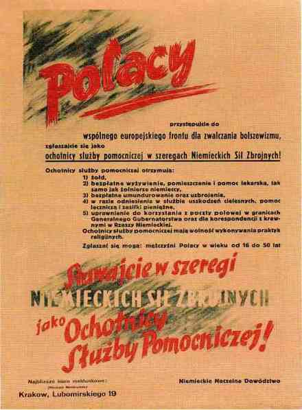 Takimi plakatami Niemcy zachęcali Polaków do wstępowania w szeregi pomocniczych sił zbrojnych