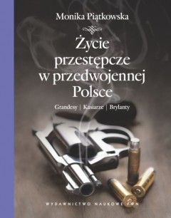 Artykuł powstał głównie w oparciu o książkę Moniki Piątkowskiej "Życie przestępcze w przedwojennej Polsce" (PWN 2012).