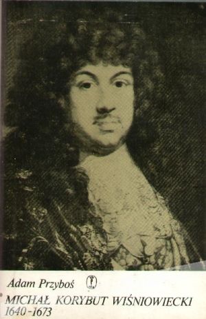 Artykuł powstał między innymi w oparciu o książkę Adama Przybosia pt. "Michał Korybut Wiśniowiecki 1640-1673" (Kraków 1984).
