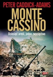 W naszym konkursie można wygrać trzy egzemplarze książki Petera Caddick-Adamsa, „Monte Cassino. Piekło dziesięciu armii” (Znak Horyzont 2014).