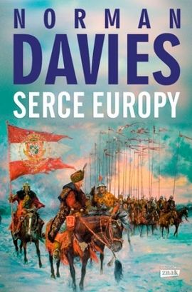 W naszym konkursie do wygrania są trzy egzemplarze książki Normana Daviesa pt. "Serce Europy" (Znak Horyzont 2014).