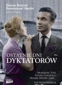 Ostatnie dni dyktatorów